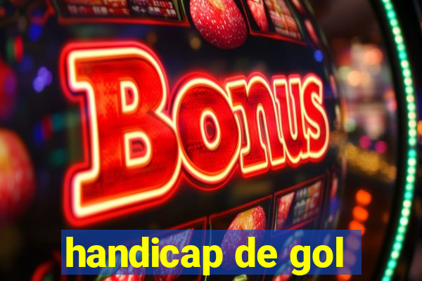 handicap de gol